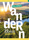 20 herrliche Wohlfühl-Touren im Südwesten